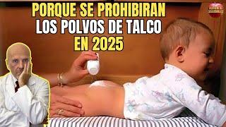  PORQUE SE PROHIBIRAN LOS POLVOS DE TALCO EN 2025 