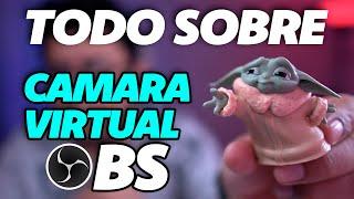 Cómo utilizar Cámara Virtual en OBS - Virtual Cam OBS Studio