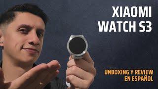 ¡Ya lo tengo!  Xiaomi Watch S3 versión global. Unboxing y Review a 4 días de uso.El reloj de 2024?