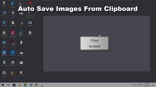 How to Automatically Save Screenshot Images from the Clipboard on Windows 10