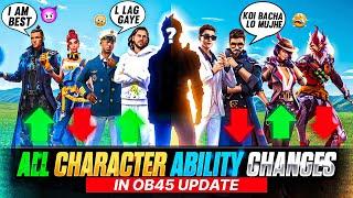 ALL CHARACTER ABILITY CHANGES AFTER OB45 UPDATE | FREE FIRE OB45 CHARACTER ABILITY CHANGES