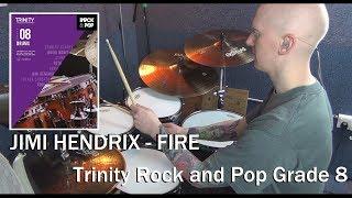 Jimi Hendrix - Fire . Trinity Rock and Pop Grade 8 Drums