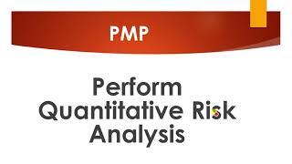 Perform Quantitative Risk Analysis