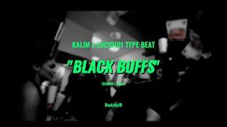 [FREE] KALIM x LUCIO101  TYPE BEAT "BLACK BUFFS" (prod. BeatzbyJB)