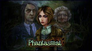 Phantasmat Walkthrough | Фантазмат прохождение #1
