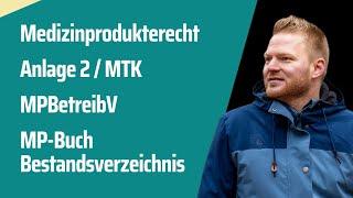 Medizinprodukterecht erklärt | Medizinproduktebetreiberverordnung | Anlage 2 | MTK