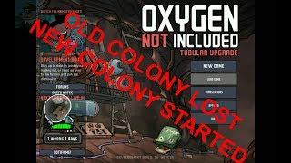 Old Colony Lost/New Colony Started  - Oxygen Not Included