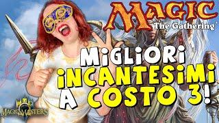  Gli INCANTESIMI a Costo 3 MIGLIORI di Magic: the Gathering! ‍️