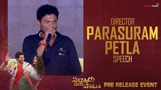 Director Parasuram Petla Speech @ Sarkaru Vaari Paata Pre Release Event | Shreyas Media