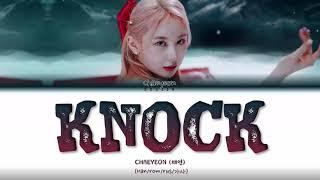 CHAEYEON - KNOCK (ПЕРЕВОД | КИРИЛЛИЗАЦИЯ | COLOR CODED LYRICS)