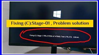 how to stop fixing c stage 1 in windows 10 | Solution of Fixing c stage 1 problem in pc