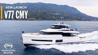 Introducing the V77 CMY: Ultimate Outdoor Yacht for Fishing and Leisure | Horizon Yachts