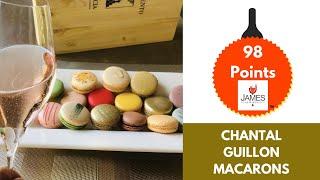 Chantal Guillon Patisserie Macarons 98 Points