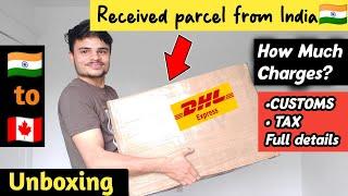 Received parcel from India  to Canada  via DHL Express |How much Courier charges i paid ?