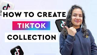 How To Create TikTok Collections ( + delete TikTok collections)