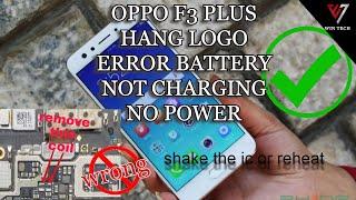 FIX OPPO  F3 PLUS NOT CHARGING /NO POWER