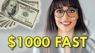 Fast Ways To Make $1000 A Month Guaranteed