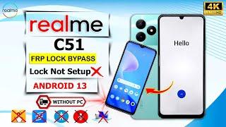 Without Pc  2024 | Realme C51 Frp Bypass Android 13  Pattern Lock Not SetupFrp Unlock Android 13