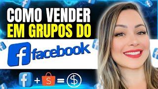 AFILIADO SHOPEE - Como Vender como Afiliado em Grupos do FACEBOOK no Orgânico (Passo a Passo)