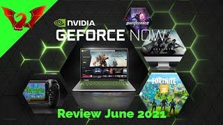 GeForce Now Review June 2021