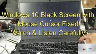 Windows 10 Fixed! Black Screen w/ Mouse Cursor: 2 Easy Options!!