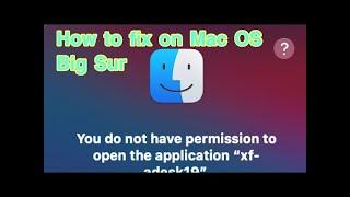 How to fix You do not have permission to open The application " Contact your computer Mac Os Bigsur