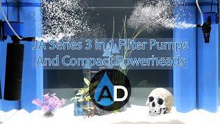 JA Series 3 in 1 Filter Pumps and Compact Powerheads