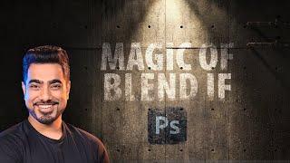 "Blend If" Explained - Photoshop for Beginners | Lesson 8