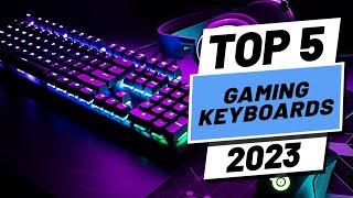 Top 5 BEST Gaming Keyboards of [2023]