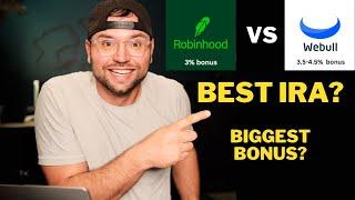 Robinhood vs WeBull: Which IRA is Best?