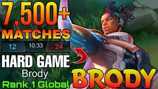 Hard Game! Brody Insane 7,500+ Matches - Top 1 Global Brody by Brody - Mobile Legends