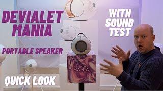 Devialet Mania Quick Look....With Sound Test