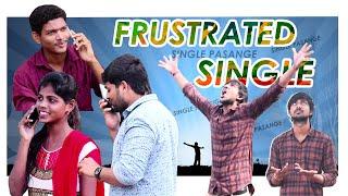 Single Kingulam | Frustrated Single | Latest Telugu comedy shortfilm 2020 | Somesh | Veerendra Veeru