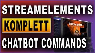StreamElements Komplettkurs 2021: #14 Chatbot Commands