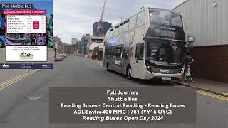 Full Journey | Shuttle Bus | Reading Buses Open Day 2024 | ADL Enviro400 MMC | 761 (YY15 OYC)