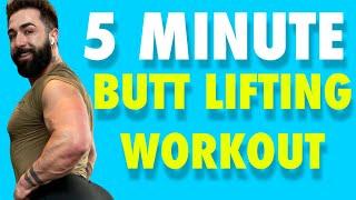 5 MINUTE BUTT LIFTING AT HOME WORKOUT! NO EQUIPMENT NECESSARY! NO EXCUSES!