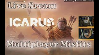  New Beginnings on Icarus - Multiplayer with The Misfits! 