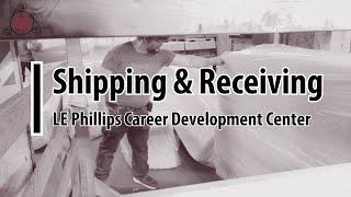 Shipping, receiving, warehousing and logistics: L.E. Phillips Career Development Center does it all!