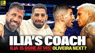 EXCLUSIVE: Ilia Topuria's Coach Confirms Ilia is DONE at 145! No Volkanovski Fight, Oliveira in May!