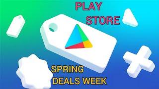 Play Store Offer | Spring Deals Week On Play | 2023