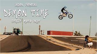 Jason Borosky's Street Moto Part "Demon Time"