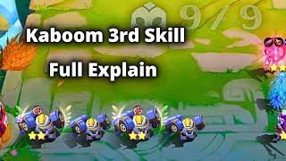 KABOOM 3RD SKILL FULL EXPLAINED TUTORIAL 2024 | MLBB MAGIC CHESS BEST SYNERGY COMBO TERKUAT