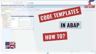 Code Templates in ABAP - Easily Reuse your ABAP Code [english]