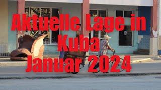 Aktuelle Lage in Kuba | Januar 2024