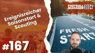 Let's Play Football Manager 2024 - Karriere 1 | #167 - Ereignisreicher Saisonstart & Scouting