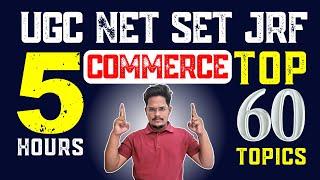 5 Hours Marathon Top 60 Topics UGC NET/SET/JRF COMMERCE by Shiva sir #ugcnetcommerce