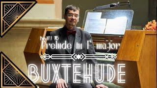Buxtehude - Prelude in F major, BuxWV 145 - Stanislav Kalinin