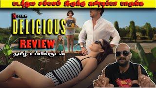 Delicious (2025) Tamil Dubbed | Movie Review | Netflix | A Thriller That Shocks!