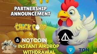 Chick Coop Token Mining on Telegram | Instant TON Airdrop Withdrawal! Partnered with NOT Coin