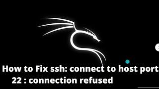 ssh: connect to host port 22 : connection refused